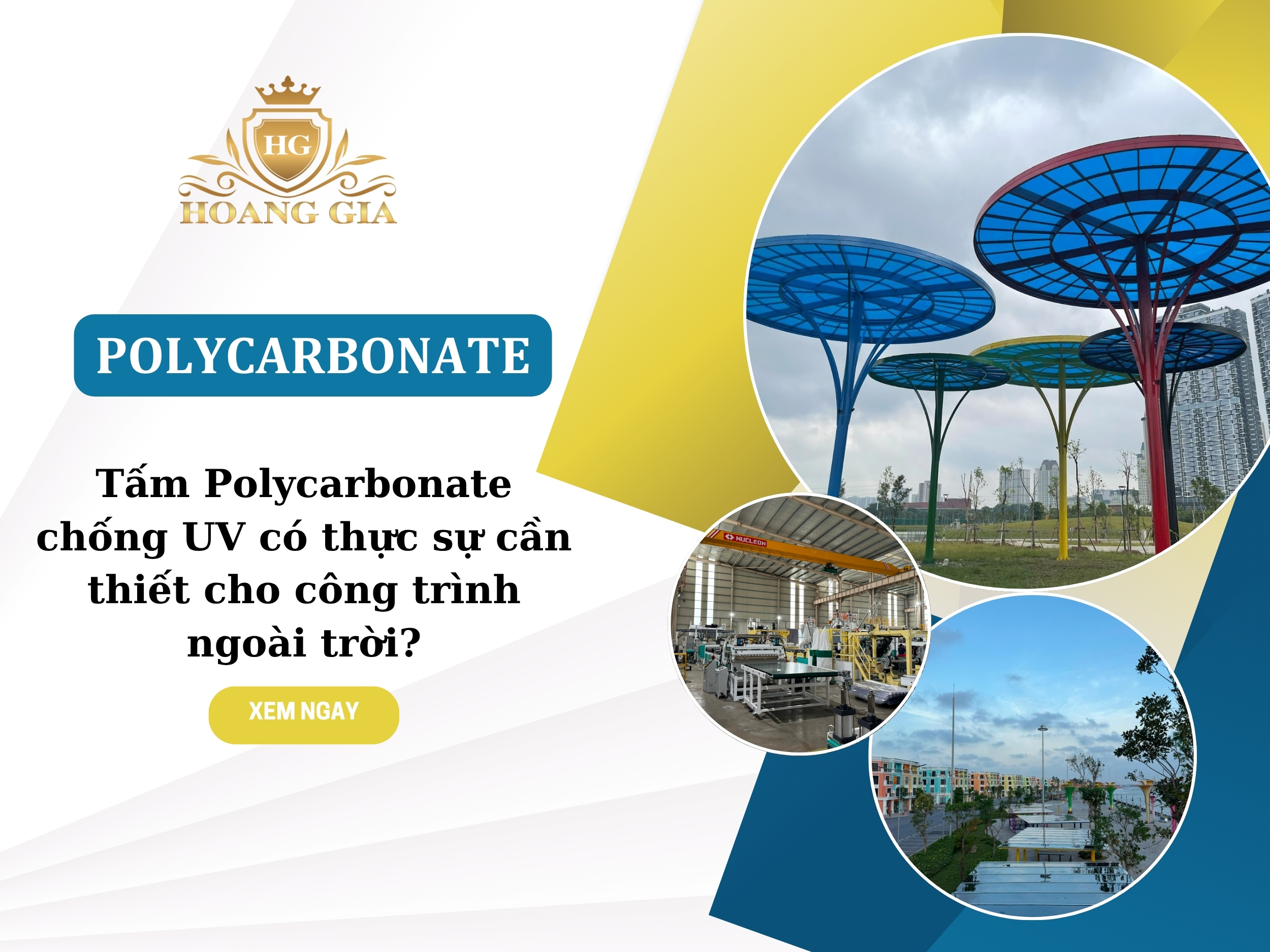 Tấm Polycarbonate chống UV có thực sự cần thiết cho công trình ngoài trời?