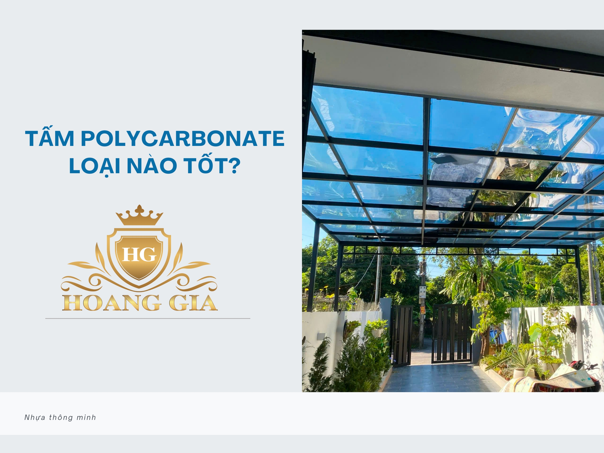 Tấm Polycarbonate loại nào tốt? Giải đáp chi tiết