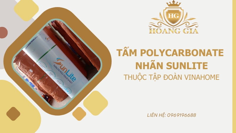 Tấm Polycarbonate nhãn Sunlite thuộc tập đoàn Vinahome