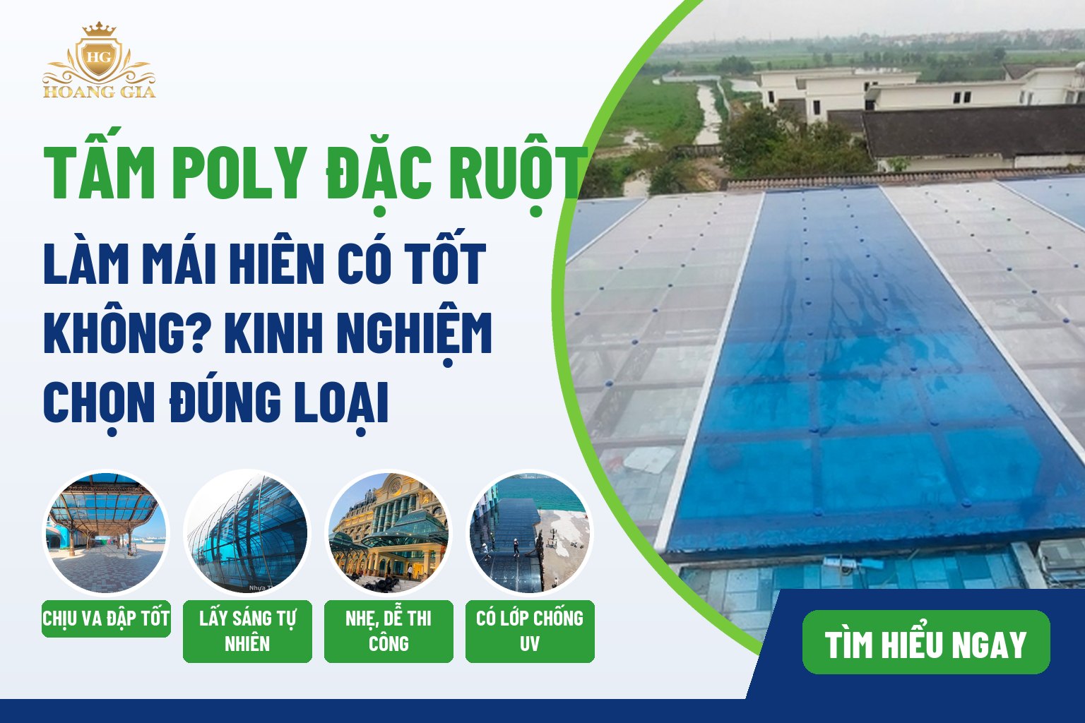 Tấm poly đặc ruột làm mái hiên có tốt không? Kinh nghiệm chọn đúng loại
